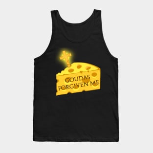 Goudas Forgiven Me Tank Top